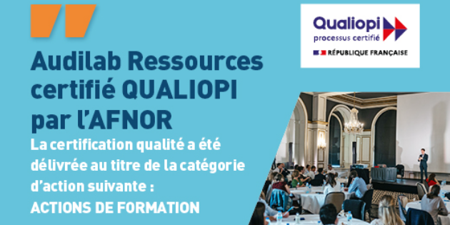Audilab obtient la certification Qualiopi