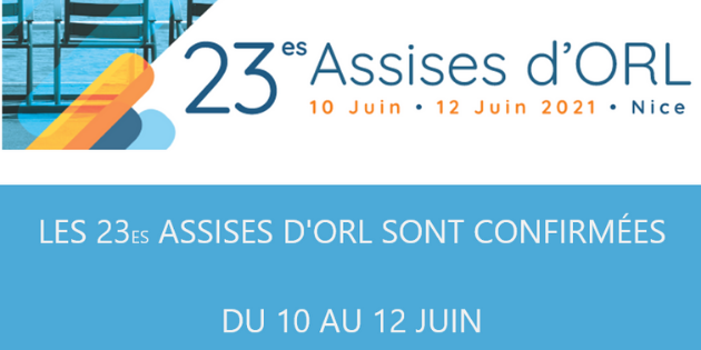 Confirmation des 23es Assises d’ORL