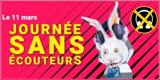 La JNA lance la « Journée sans écouteurs »