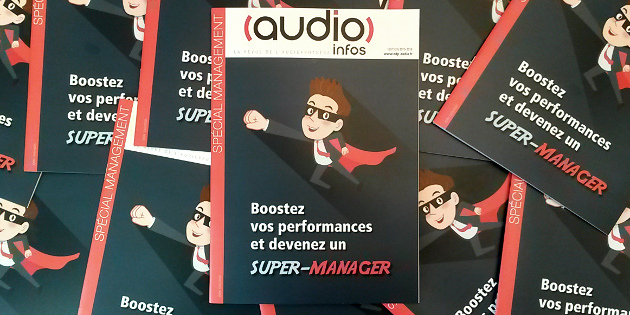 Audio infos présente la deuxième édition de son Hors-série Management